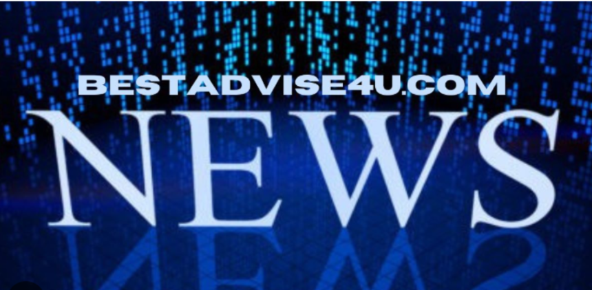 Stay Updated: Latest BestAdvise4U.com News